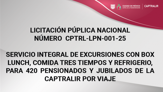 LICITACIÓN PÚBLICA NACIONAL NÚMERO CPTRL-LPN-001-25